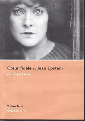 Coeur fidèle de Jean Epstein (= Côté films, 10)