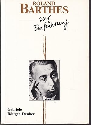 Bild des Verkufers fr Roland Barthes zur Einfhrung zum Verkauf von Graphem. Kunst- und Buchantiquariat