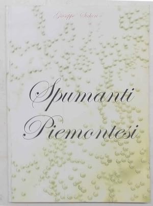 Bild des Verkufers fr Spumanti piemontesi. zum Verkauf von S.B. Il Piacere e il Dovere