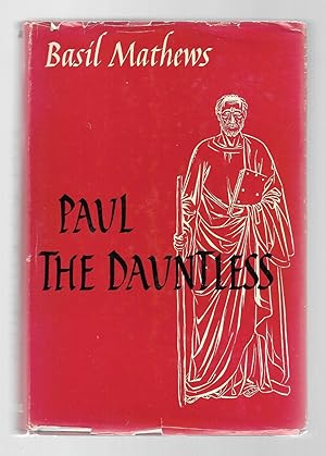 Paul The Dauntless/The Course of a Great Adventure
