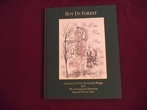 Seller image for A Journey To The Far Canine Range. Inscribed by the author. The Unexplored Territory Beyond Terrier Pass. for sale by BookMine