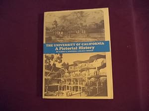 Image du vendeur pour The University of California. A Pictorial History. mis en vente par BookMine