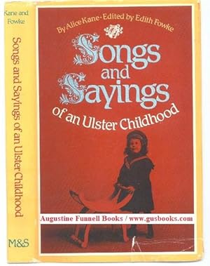 Seller image for Songs and Sayings of an Ulster Childhood (signed) for sale by Augustine Funnell Books