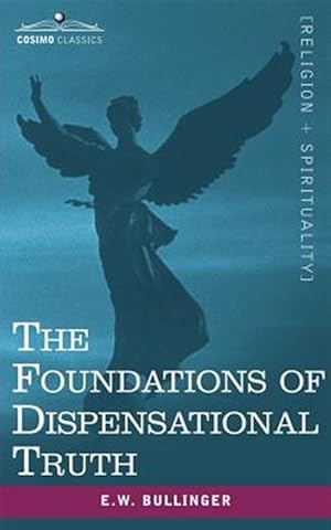 Seller image for Foundations of Dispensational Truth for sale by GreatBookPrices