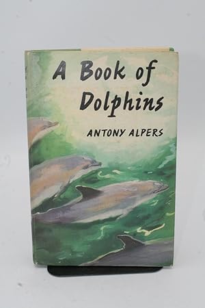 Seller image for A Book of Dolphins. for sale by ATGBooks