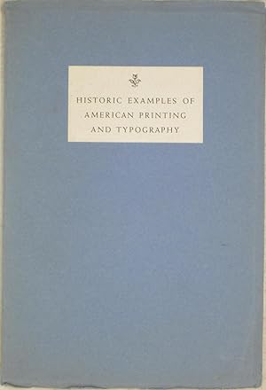 Imagen del vendedor de Historic Examples of American Printing and Typography a la venta por Powell's Bookstores Chicago, ABAA