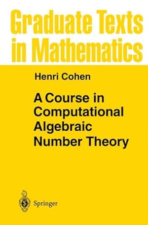 Image du vendeur pour Course in Computational Algebraic Number Theory mis en vente par GreatBookPrices