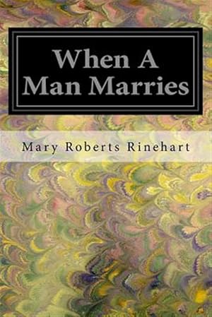 Seller image for When a Man Marries for sale by GreatBookPrices