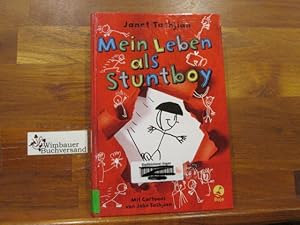 Bild des Verkufers fr Mein Leben als Stuntboy. Janet Tashjian. Aus dem amerikan. Engl. von Yvonne Hergane. Mit Cartoons von Jake Tashjian zum Verkauf von Antiquariat im Kaiserviertel | Wimbauer Buchversand