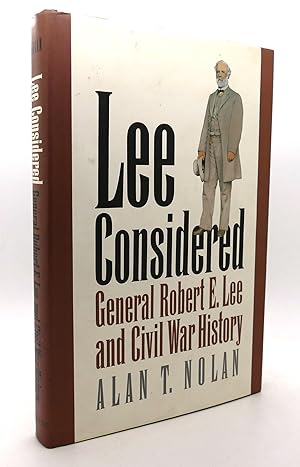 Image du vendeur pour LEE CONSIDERED General Robert E. Lee and Civil War History Civil War America mis en vente par Rare Book Cellar
