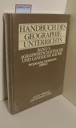 Seller image for Handbuch des Geographie-Unterrichts Band 5 - Agrarwirtschaftliche und lndliche Rume for sale by ralfs-buecherkiste