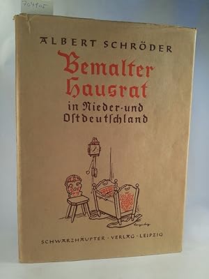 Bild des Verkufers fr Bemalter Hausrat in Nieder- und Ostdeutschland zum Verkauf von ANTIQUARIAT Franke BRUDDENBOOKS