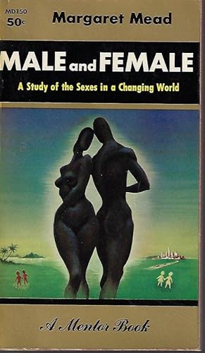 Seller image for MALE AND FEMALE; A Study of the Sexes in a Changing World for sale by Books from the Crypt