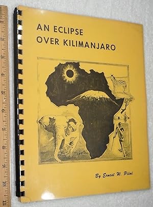 Bild des Verkufers fr An Eclipse Over Kilimanjaro; Technical Report zum Verkauf von Dilly Dally