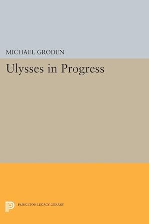 Bild des Verkufers fr Ulysses in Progress zum Verkauf von GreatBookPrices