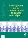 Imagen del vendedor de Investigacin en la transversalidad de gnero en el siglo XXI a la venta por AG Library