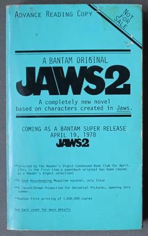 Imagen del vendedor de JAWS 2 - ADVANCE READING COPY. a Completely New Novel Based on Characters Created in Jaws. (FRONT COVER STATES - Advance Reading Copy) a la venta por Comic World