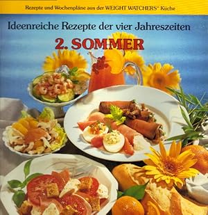 Ideenreiche Rezepte der vier Jahreszeiten Sommer