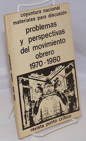 Imagen del vendedor de Problemas y Perspectivas del Movimiento Oberero 1970-1980 a la venta por Bolerium Books Inc.