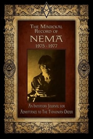 Imagen del vendedor de The Magickal Record of Nema: 1975-1977 a la venta por GreatBookPrices