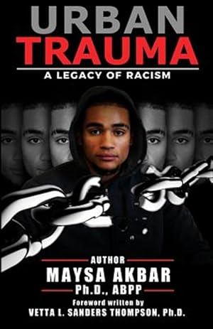 Image du vendeur pour Urban Trauma : A Legacy of Racism mis en vente par GreatBookPrices