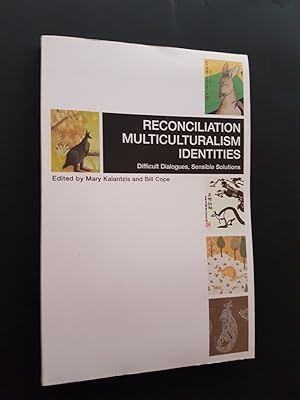 Image du vendeur pour Reconciliation, Multiculturalism, Identities : Difficult Dialogues, Sensible Solutions mis en vente par masted books