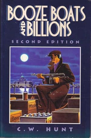Seller image for Booze Boats and Billions: Smuggling Liquid Gold for sale by Goulds Book Arcade, Sydney