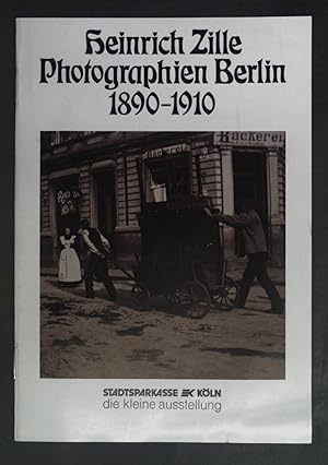 Seller image for Photographien Berlin 1890-1910. Stadtsparkasse Kln die kleine Ausstellung. for sale by books4less (Versandantiquariat Petra Gros GmbH & Co. KG)