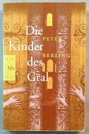 Seller image for Die Kinder des Gral. for sale by KULTur-Antiquariat