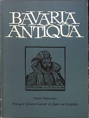 Seller image for Bavaria Antiqua: Verborgene Kostbarkeiten der bayerischen Kulturgeschichte. Band 7. for sale by books4less (Versandantiquariat Petra Gros GmbH & Co. KG)