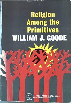 Image du vendeur pour Religion among the primitives. mis en vente par books4less (Versandantiquariat Petra Gros GmbH & Co. KG)