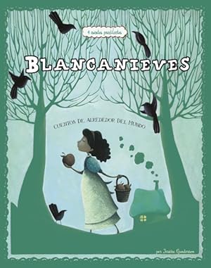 Imagen del vendedor de Blancanieves: 4 Cuentos Predliectos de Alrededor del Mundo -Language: Spanish a la venta por GreatBookPrices