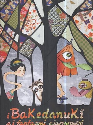 Seller image for I Bakedanuki e i fantasmi giapponesi. Ediz. a colori for sale by Librodifaccia