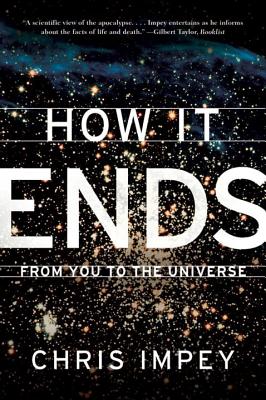 Seller image for How It Ends: From You to the Universe (Paperback or Softback) for sale by BargainBookStores