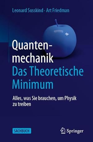 Image du vendeur pour Quantenmechanik: Das Theoretische Minimum : Alles, was Sie brauchen, um Physik zu treiben mis en vente par AHA-BUCH GmbH