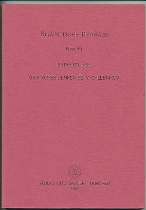 Utopisches Denken bei V. Chlebnikov.