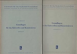 Grundlagen für das Entwerfen und Konstruieren : Lehrbrief 1 und 2. Lehrbriefe für das Fachschul-F...