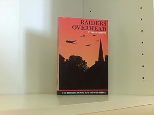 Bild des Verkufers fr Raiders Overhead: Bombing of Walton And Weybridge zum Verkauf von Book Broker