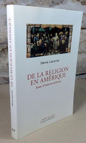 Image du vendeur pour De la religion en Amrique. Essai d'histoire politique. mis en vente par Latulu