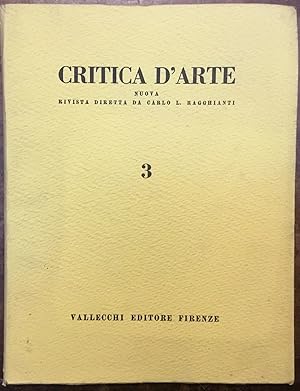 Critica d'Arte. Nuova rivista diretta da Carlo L. Ragghianti. N.3, maggio 1954