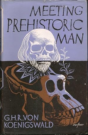 Imagen del vendedor de Meeting Prehistoric Man a la venta por Cameron House Books