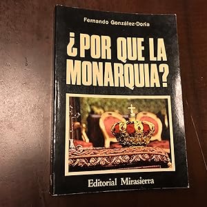 Seller image for Por qu la monarqua? for sale by Kavka Libros