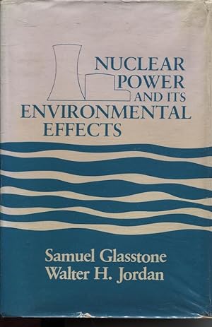 Nuclear Power And Its Environmental Effects