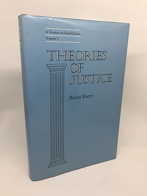 Bild des Verkufers fr THEORIES OF JUSTICE: A TREATISE ON SOCIAL JUSTICE, VOLUME I (SIGNED) zum Verkauf von Any Amount of Books