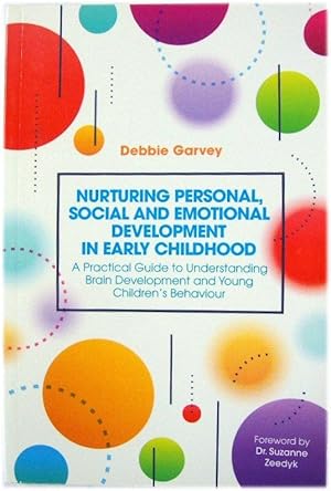 Bild des Verkufers fr Nurturing Personal Social and Emotional Development in Early Childhood zum Verkauf von PsychoBabel & Skoob Books