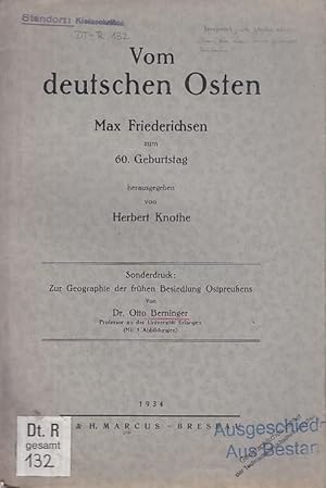 Zur Geographie der frühen Besiedelung Ostpreußens / Otto Berninger; Hrsg. v. Herbert Knothe; Aus:...