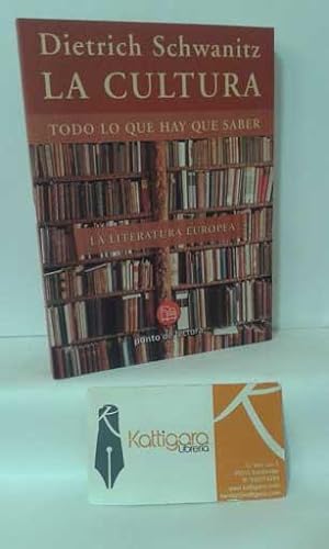Imagen del vendedor de LA CULTURA, TODO LO QUE HAY QUE SABER. LA LITERATURA EUROPEA a la venta por Librera Kattigara