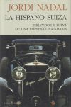 LA HISPANO-SUIZA. Esplendor y ruina de una empresa legendaria