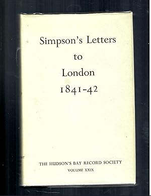 LONDON CORRSPONDENCE INWARD FROM SIR GEORGE SIMPSOM 1841- 42