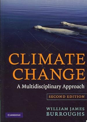 Seller image for Climate Change : A Multidisciplinary Approach for sale by GreatBookPrices